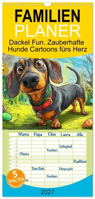 Familienplaner 2027 - Dackel Fun. Zauberhafte Hunde Cartoons fürs Herz mit 5 Spalten (Wandkalender, 21 x 45 cm) CALVENDO - Rose Hurley