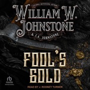Cover-Bild zum Titel 'Fool's Gold' von 'J A Johnstone, William W Johnstone'