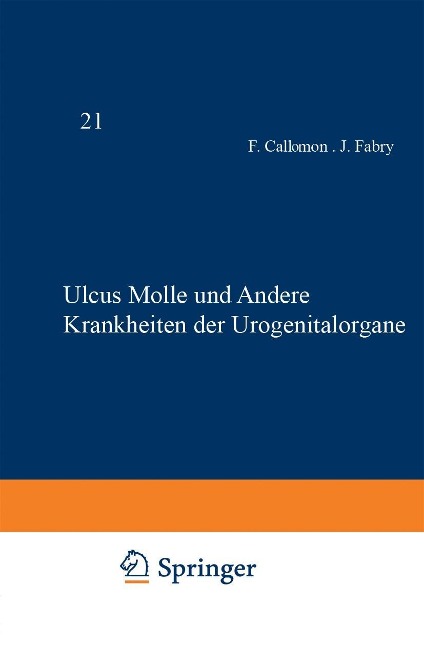 Ulcus Molle und Andere Krankheiten der Urogenitalorgane - F. Callomon, G. Stümpke, J. Fabry, F. Fischl, W. Frei