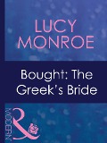Cover-Bild zum Titel 'Bought: The Greek's Bride' von 'Lucy Monroe'