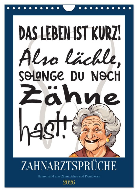 Zahnarztsprüche (Wandkalender 2026 DIN A4 hoch), CALVENDO Monatskalender - Sabine Löwer