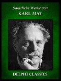 Saemtliche Werke von Karl May (Illustrierte) - Karl May