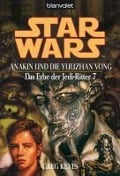 Cover-Bild zum Titel 'Star Wars. Das Erbe der Jedi-Ritter 7. Anakin und die Yuuzhan Vong' von 'Greg Keyes'