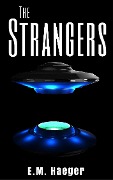 Cover-Bild zum Titel 'The Strangers' von 'E. M. Haeger'