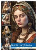 Cover-Bild zum Titel 'Noble Burgfrauen. Starke Persönlichkeiten des Mittelalters (Wandkalender 2026 DIN A3 hoch), CALVENDO Monatskalender' von 'Rose Hurley'