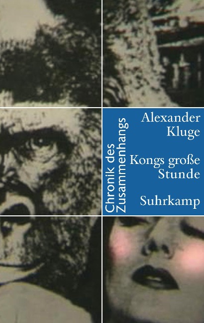 Kongs große Stunde - Alexander Kluge