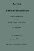Das Princip der Ministerverantwortlichkeit in der constitutionellen Monarchie - Adolf Samuely