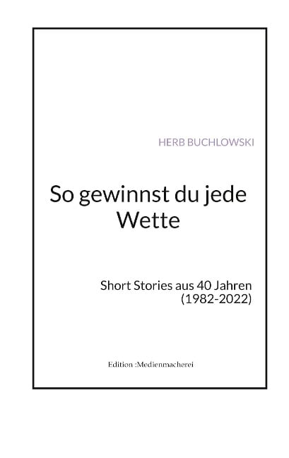 So gewinnst du jede Wette - Herb Buchlowski