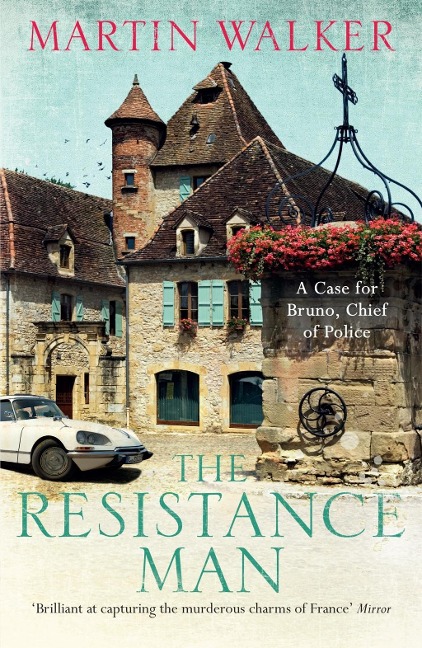 The Resistance Man - Martin Walker