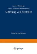 Cover-Bild zum Titel 'Auflösung von Kristallen' von 'R. B. Heimann'