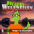 Cover-Bild zum Titel 'Folge 5: Holger in Australien' von ''