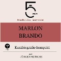 Cover-Bild zum Titel 'Marlon Brando: Kurzbiografie kompakt' von 'Jürgen Fritsche, Minuten, Minuten Biografien'