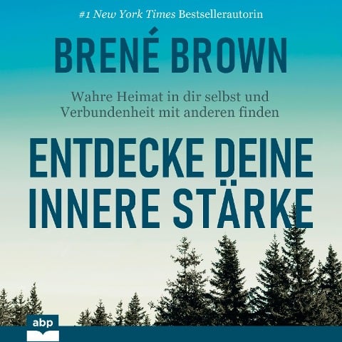 Entdecke deine innere Stärke - Brené Brown