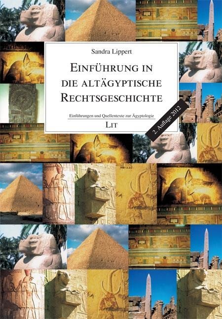 Einführung in die ägyptische Rechtsgeschichte - Sandra Lippert