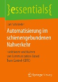 Automatisierung im schienengebundenen Nahverkehr - Lars Schnieder