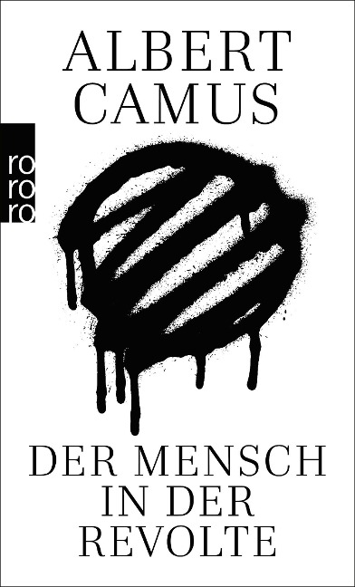 Der Mensch in der Revolte - Albert Camus