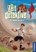Die Zeitdetektive, 3, Das Wunder von Bern - Fabian Lenk