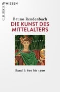 Cover-Bild zum Titel 'Die Kunst des Mittelalters Band 1: 800 bis 1200' von 'Bruno Reudenbach'