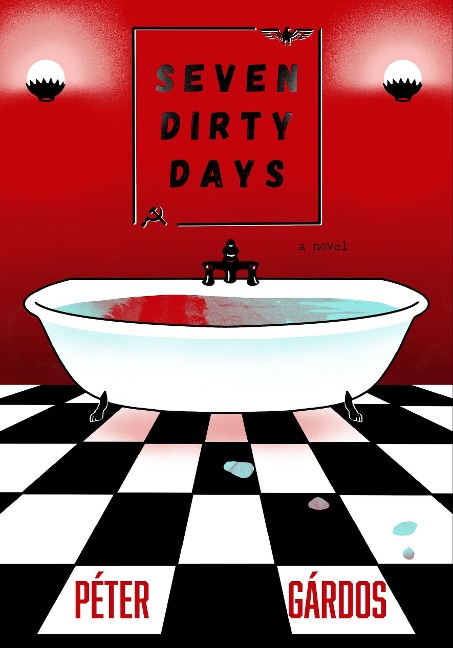 Seven Dirty Days - Peter Gárdos