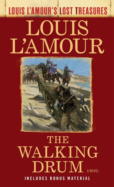 The Walking Drum (Louis l'Amour's Lost Treasures) - Louis L'Amour