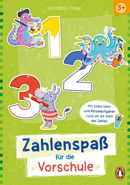 1, 2, 3 - Zahlenspaß für die Vorschule - Christine Thau
