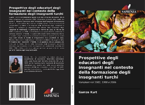 Prospettive degli educatori degli insegnanti nel contesto della formazione degli insegnanti turchi - Gamze Kurt