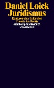 Cover-Bild zum Titel 'Juridismus' von 'Daniel Loick'