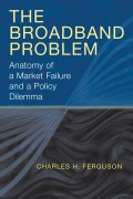 Cover-Bild zum Titel 'The Broadband Problem' von 'Charles H. Ferguson'