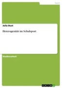 Cover-Bild zum Titel 'Heterogenität im Schulsport' von 'Julia Dust'