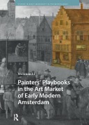 Cover-Bild zum Titel 'Painters' Playbooks in the Art Market of Early Modern Amsterdam' von 'Weixuan Li'
