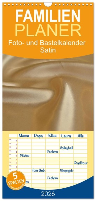 Familienplaner 2026 - Foto- und Bastelkalender Satin - Stilvoll zum Selbstgestalten mit 5 Spalten (Wandkalender, 21 x 45 cm) CALVENDO - Maximilian Buckstern