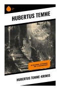 Cover-Bild zum Titel 'Hubertus Temme-Krimis' von 'Hubertus Temme'