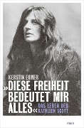 Cover-Bild zum Titel '»Diese Freiheit bedeutet mir alles«' von 'Kerstin Ehmer'