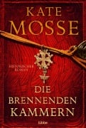 Cover-Bild zum Titel 'Die brennenden Kammern' von 'Kate Mosse'