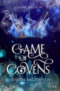 Cover-Bild zum Titel 'Revenge & Redemption (Game of Covens 2)' von 'Anne Harmon'