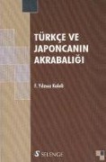 Cover-Bild zum Titel 'Türkce ve Japoncanin Akrabaligi' von 'F. Yilmaz Kaleli'