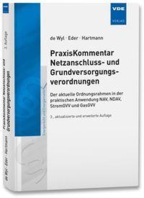 PraxisKommentar Netzanschluss- und Grundversorgungsverordnungen - Christian de Wyl, Thies Christian Hartmann, Jost Eder