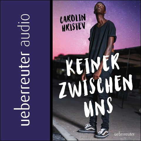 Keiner zwischen uns - Carolin Hristev