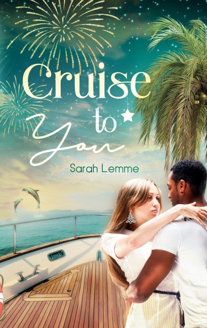 Cruise To You - Sarah Lemme