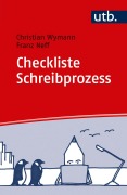 Cover-Bild zum Titel 'Checkliste Schreibprozess' von 'Christian Wymann, Franz Neff'