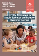 Cover-Bild zum Titel 'Everyday Assessment for Special Education and Inclusive Classroom Teachers' von 'Frank Dykes, Staci Zolkoski, Jessica Rueter'