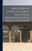Cover-Bild zum Titel 'Directory of Jewish National and Local Organizations in the United States' von 'Harry Schneiderman'
