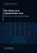Cover-Bild zum Titel 'Wo Staub zum Systemrisiko wird' von 'Julius Harpstedt'