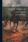 Cover-Bild zum Titel 'Three Years in Camp and Hospital' von 'E. W. Locke'