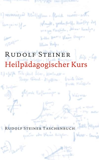 Heilpädagogischer Kurs - Rudolf Steiner