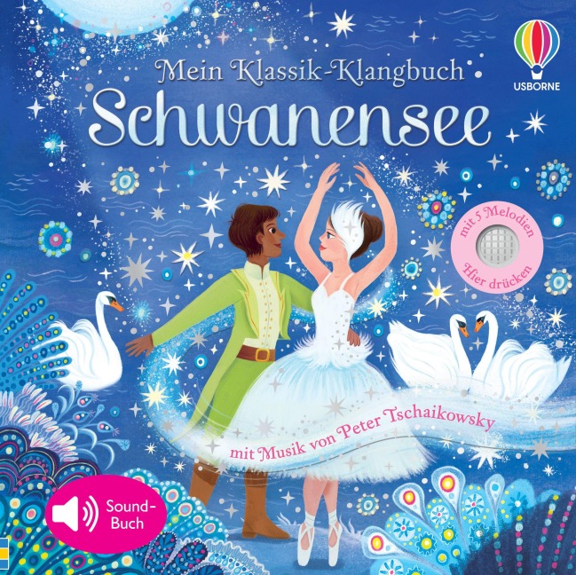 Mein Klassik-Klangbuch: Schwanensee - Micaela Tapsell
