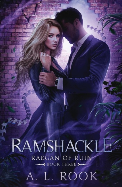 Ramshackle - A L Rook