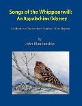 Songs of the Whippoorwill: An Appalachian Odyssey - John Blankenship