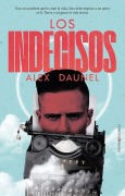 Cover-Bild zum Titel 'Indecisos, Los' von 'Alex Daunel'