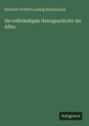 Cover-Bild zum Titel 'Die vollständigste Naturgeschichte der Affen' von 'Heinrich Gottlieb Ludwig Reichenbach'